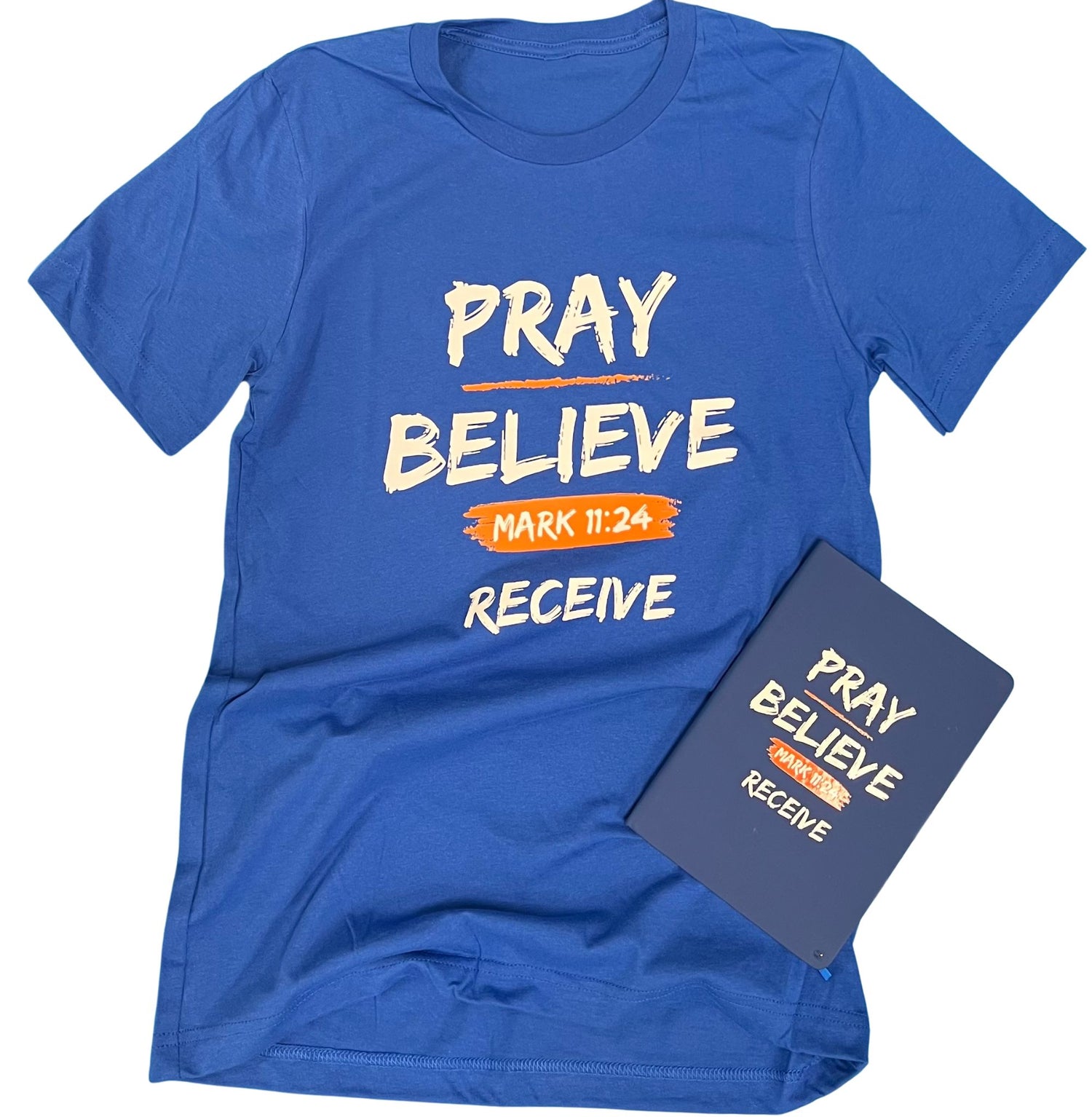 Pray Believe Receive