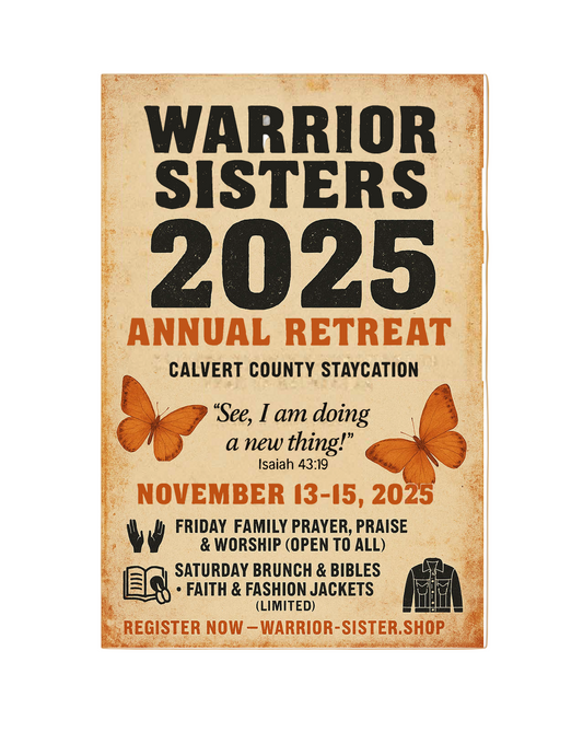 Warrior Sisters 2025 Annual Retreat – Calvert County Staycation