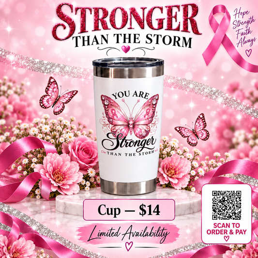 Stronger Than The Storm Cup