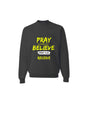 Pray Believe Receive  Crew Neck